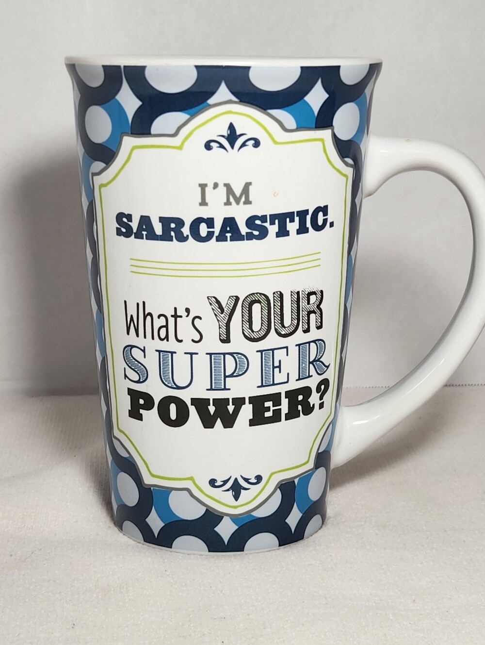 Boston Warehouse 16 oz Ceramic Mug "I'm Sarcastic. What's Your Super Power?"